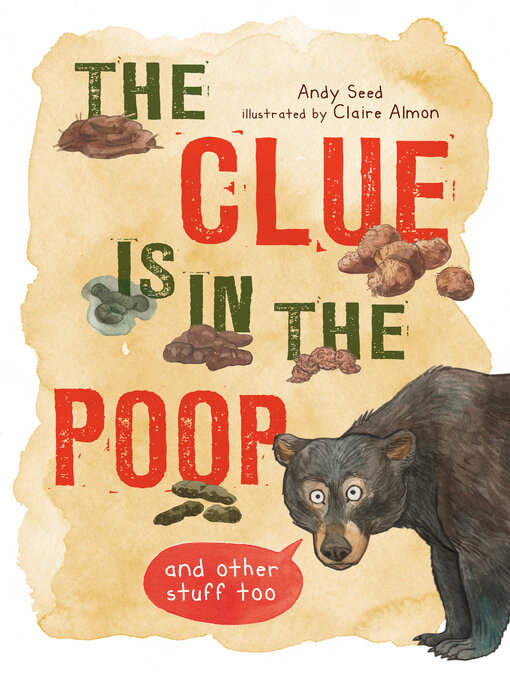 Title details for The Clue is in the Poop by Andy Seed - Available